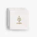 Souvenir Stationery - A Rare Kind Of Magic - Cocktail Napkins | Set of 20