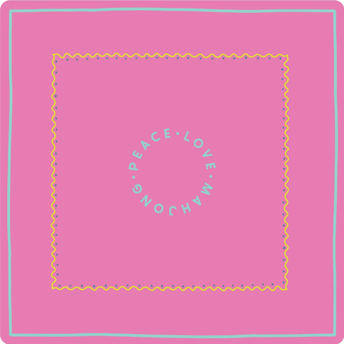 Peace Love Mahjong - Mat | Pink w/Yellow + Light Aqua
